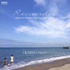 RECUERDOS 佐藤弘和 ギター四重奏作品集 [ QUATTRO PALOS ]