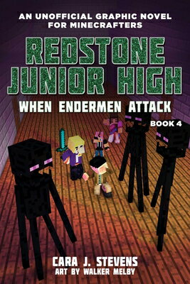 When Endermen Attack: Redstone Junior High #4 WHEN ENDERMEN ATTACK （Redstone Junior High） 
