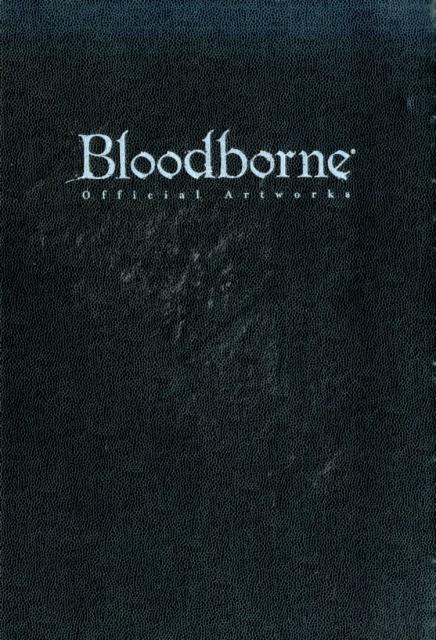 Bloodborne　Official　Artworks 