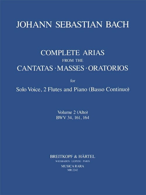 【輸入楽譜】バッハ, Johann Sebastian: アリア全集 第2巻 BWV 34, 161, 164(S,2Fl,Bc)