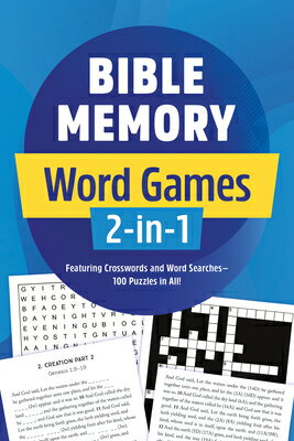 Bible Memory Word Games 2-In-1: Featuring Crosswords and Word Searches--100 Puzzles in All! BIBLE MEMORY WORD GAMES 2-IN-1 