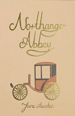 Northanger Abbey NORTHANGER ABBEY （Wordsworth Collector's Editions） [ Jane Austen ]