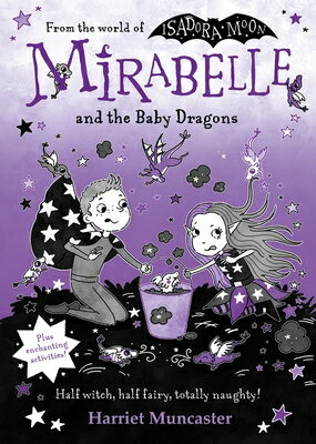Mirabelle and the Baby Dragons: Volume 12 MIRABELLE & THE BABY DRAGONS （Mirabelle） [ Harriet Muncaster ]
