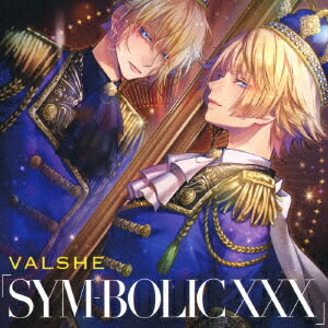「SYM-BOLIC XXX」 [ VALSHE ]