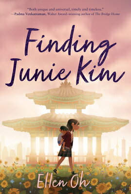 Finding Junie Kim FINDING JUNIE KIM [ Ellen Oh ]