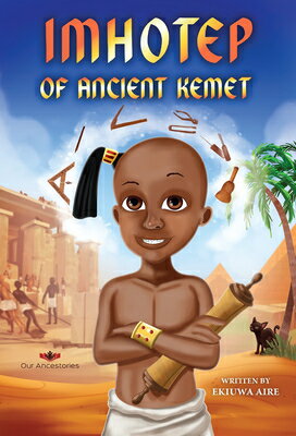 Imhotep of Ancient Kemet IMHOTEP OF ANCIENT KEMET [ Ekiuwa Aire ]