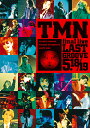 TMN final live LAST GROOVE 5.18 / 5.19 TM NETWORK
