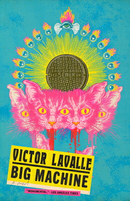 Big Machine BIG MACHINE （The Lavalle Quartet） [ Victor Lavalle ]
