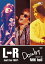 LR Doubt tour at NHK halllast live 1997 [ LR ]