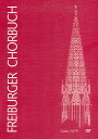 Freiburger Chorbuch