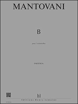 【輸入楽譜】マントヴァーニ, Bruno: チェロ七重奏のための「B」: スコアとパート譜セット