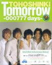 Tomorrow-000777　days- 東方神起 [ Honey　Van　＆　baby… ]