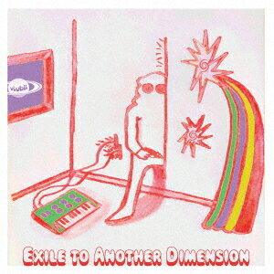 Exile to Another Dimension