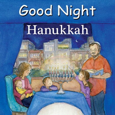 Good Night Hanukkah GOOD NIGHT HANUKKAH （Good Night Our World） [ Adam Gamble ]
