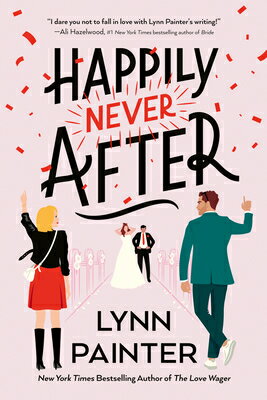 Happily Never After HAPPILY NEVER AFTER [ Lynn Painter ]