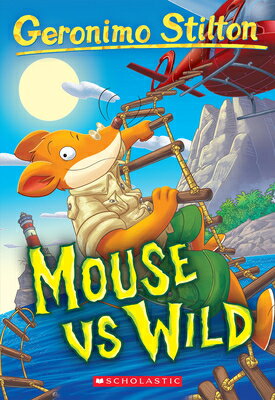 Mouse Vs Wild (Geronimo Stilton #82) MOUSE VS WILD (GERONIMO STILTO [ Geronimo Stilton ]