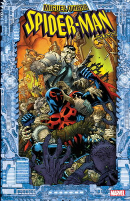 Spider-Man 2099: Miguel O'Hara SPIDER-MAN 2099 MIGUEL OHARA （Miguel O'Hara - Spider-Man: 2099） [ Steve Orlando ]