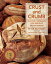 Crust and Crumb: Master Formulas for Serious Bread Bakers [A Baking Book] CRUST & CRUMB [ Peter Reinhart ]