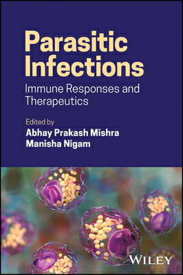 Parasitic Infections: Immune Responses and Therapeutics PARASITIC INFECTIONS 