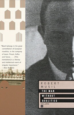 The Man Without Qualities, Volume 2 MAN W/O QUALITIES V02 （Vintage International） [ Robert Musil ]