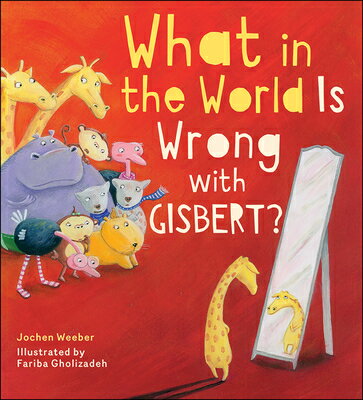 What in the World Is Wrong with Gisbert? WHAT IN THE WORLD IS WRONG W/G [ Jochen Weeber ]