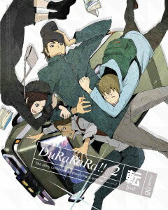 デュラララ!!×2 転 VOLUME 06