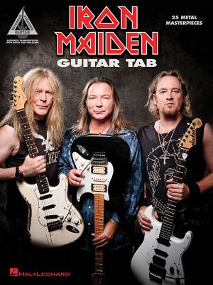 Iron Maiden - Guitar Tab: 25 Metal Masterpieces IRON MAIDEN - GUITAR TAB [ Iron Maiden ]