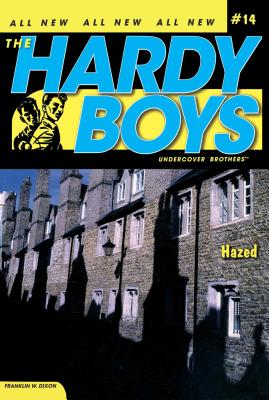 Hazed HAZED （Hardy Boys (All New) Undercover Brothers） [ Franklin W. Dixon ]