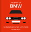 The Spirit of BMW: 50 Reasons Why We Love Them