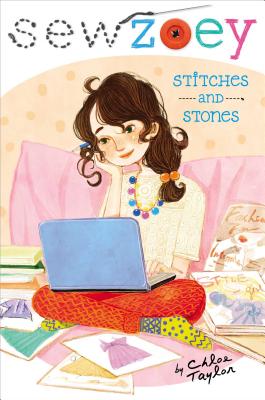 Stitches and Stones, 4 SEW ZOEY #04 STITCHES & STONES （Sew Zoey） [ Chloe Taylor ]