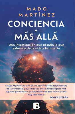 Conciencia Y Ms All / Consciousness and Beyond SPA-CONCIENCIA Y MAS ALLA / CO 