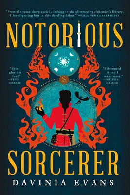 Notorious Sorcerer NOTORIOUS SORCERER （The Burnished City） [ Davinia Evans ]