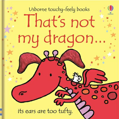 That's Not My Dragon... THATS NOT MY DRAGON That's Not My [ Fiona Watt ]