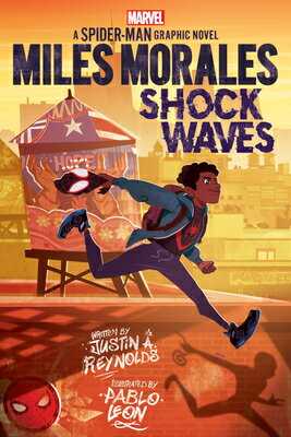 Miles Morales: Shock Waves (Original Spider-Man Graphic Novel) MILES MORALES SHOCK WAVES (ORI [ Justin A. Reynolds ]
