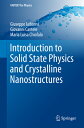 Introduction to Solid State Physics and Crystalline Nanostructures INTRO TO SOLID STATE PHYSICS （Unitext for Physics） Giuseppe Iadonisi