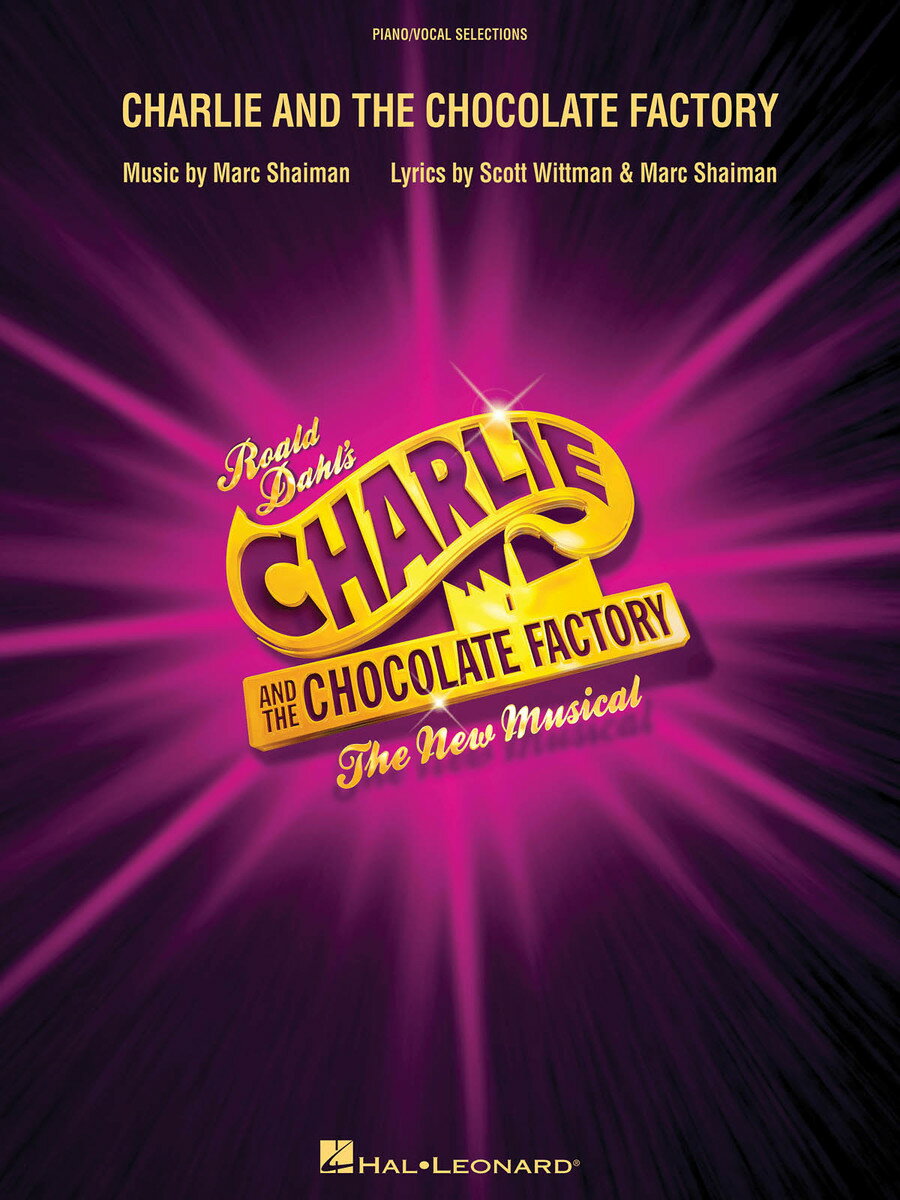 【輸入楽譜】シャイマン, Marc: ミュージカル「チャーリーとチョコレート工場」(ロンドン版)
