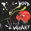 【輸入盤】Mood Valiant