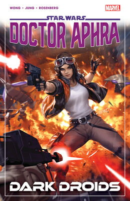 Star Wars: Doctor Aphra Vol. 7 - Dark Droids SW DR APHRA VOL 7 - DARK DROID （Star Wars: Doctor Aphra） 