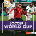 Soccer's World Cup SOCCERS WORLD CUP (Championship Games (Lerner Sports Rookie))...