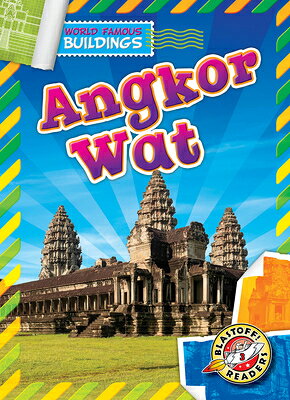Angkor Wat ANGKOR WAT （World Famous Buildings） [ Alicia Z. Klepeis ]
