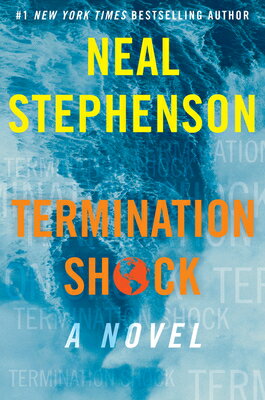 Termination Shock TERMINATION SHOCK Neal Stephenson