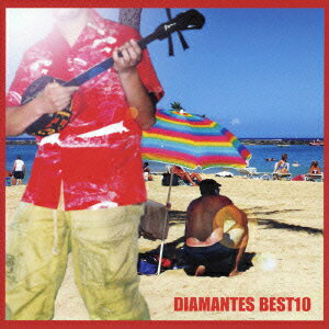 DIAMANTES ベスト10 [ DIAMANTES ]