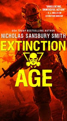 Extinction Age EXTINCTION AGE （Extinction Cycle） [ Nicholas Sansbury Smith ]