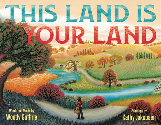 This Land Is Your Land THIS LAND IS YOUR LAND [ Woody Guthrie ]