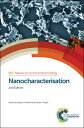 ŷ֥å㤨Nanocharacterisation NANOCHARACTERISATION 2/E Nanoscience [ Angus I. Kirkland ]פβǤʤ60,473ߤˤʤޤ