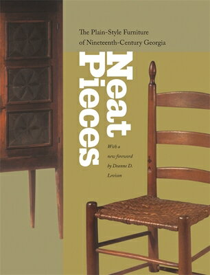 Neat Pieces: The Plain-Style Furniture of Nineteenth-Century Georgia