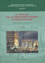 La Toscana Dal Governo Provvisorio Al Regno D'Italia: Il Plebiscito Dell'11-12 Marzo 1860: Atti Dell ITA-TOSCANA DAL GOVERNO PROVVI （Comitato Nazionale Per le Celebrazioni del Bicentenario Della Nascita Di Bettino Ricasoli: Studie E） [ Sandro Rogari ]