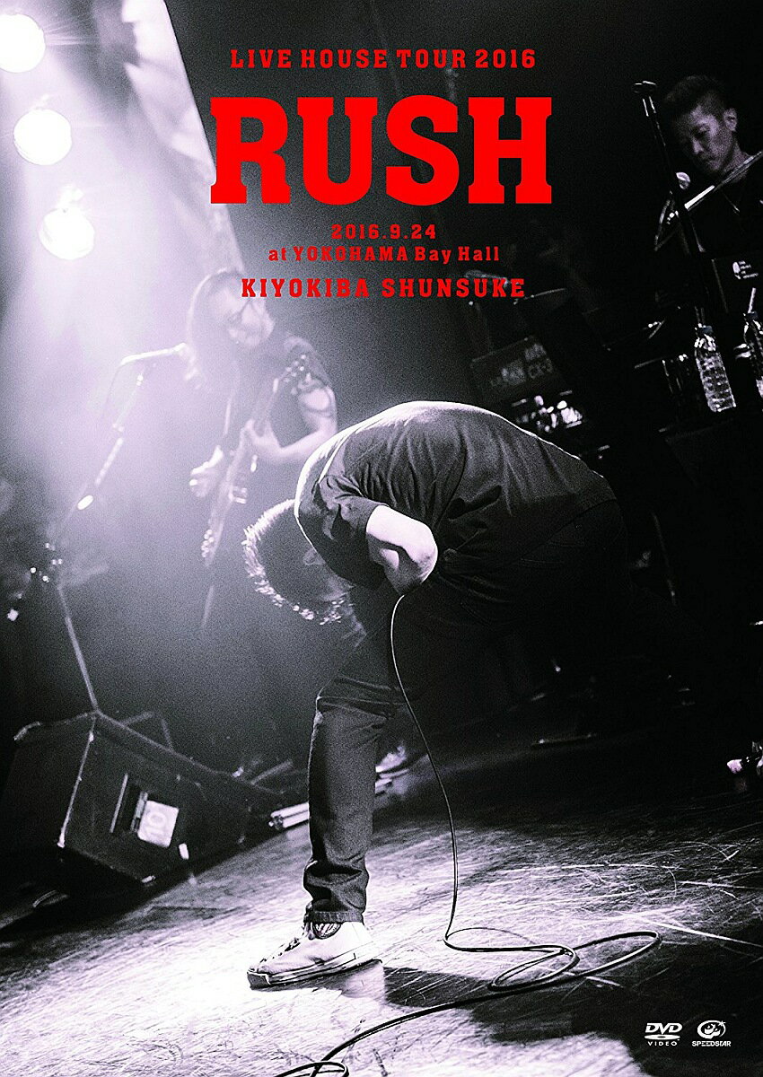 LIVE HOUSE TOUR 2016 「RUSH」 2016.9.24 at YOKOHAMA Bay Hall