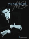 【輸入楽譜】マイケル・ブーブレ - コール・ミー・イレスポンシブル(3)