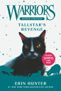 Warriors Super Edition: Tallstar 039 s Revenge WARRIORS SUPER /E TALLSTARS RE （Warriors Super Edition） Erin Hunter